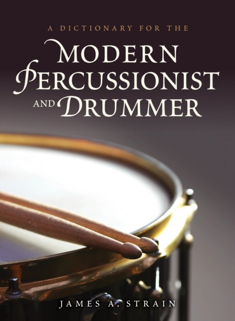 Dictionary for the Modern Percussionist and Drummer, EPUB eBook