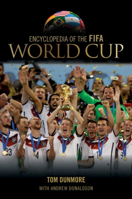 Encyclopedia of the FIFA World Cup, Hardback Book