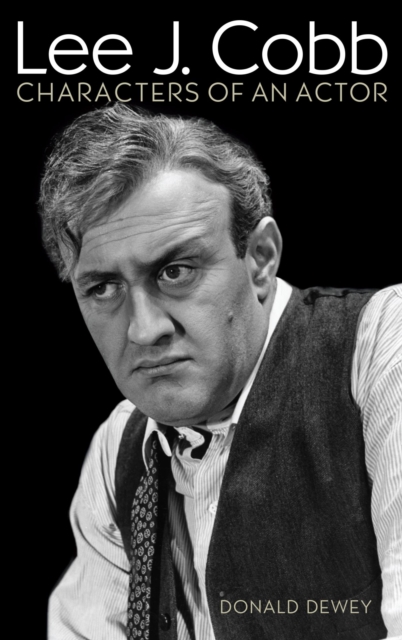 Lee J. Cobb : Characters of an Actor, EPUB eBook