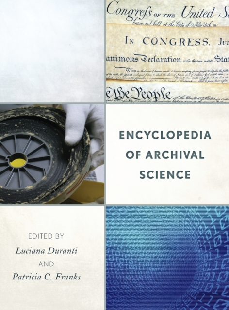 Encyclopedia of Archival Science, Hardback Book