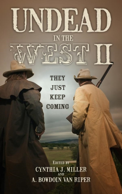 Undead in the West II : They Just Keep Coming, EPUB eBook