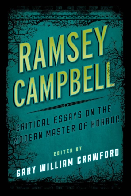 Ramsey Campbell : Critical Essays on the Modern Master of Horror, EPUB eBook
