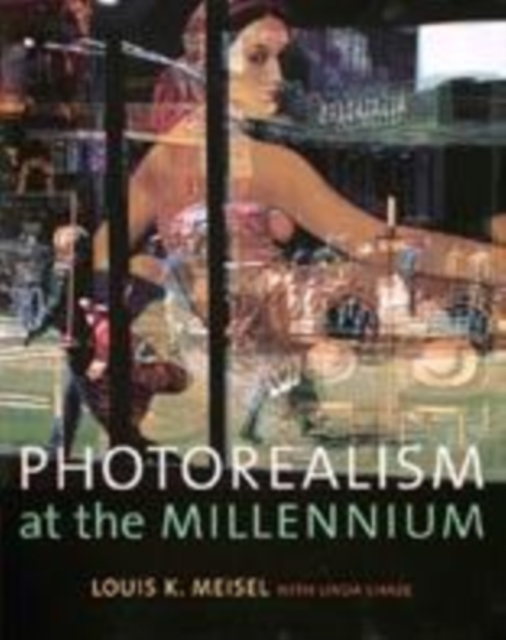 Photorealism at the Millennium, Hardback Book