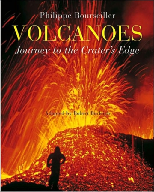 Volcanoes : Journey to the Crater's Edge, Hardback Book