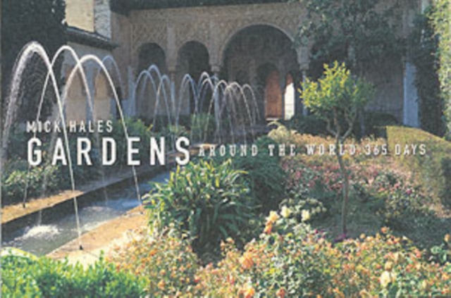 Gardens Around the World: 365 Day, Hardback Book