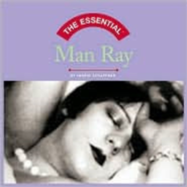 The Essential Man Ray, Hardback Book
