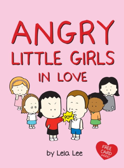 Angry Little Girls in Love, Hardback Book