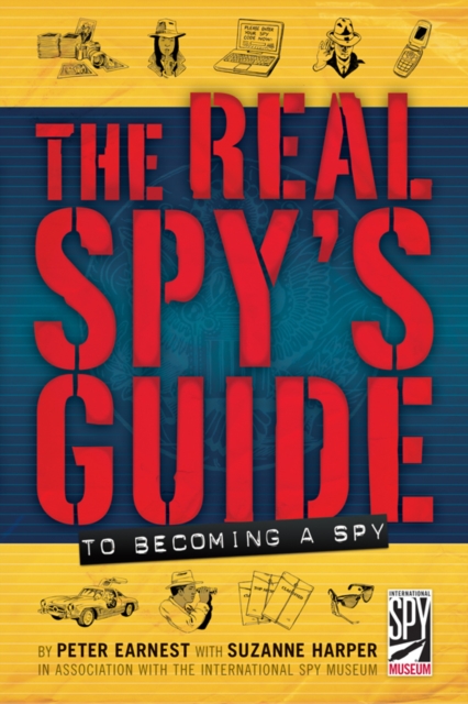 The Real Spy's Guide to Becoming, Hardback Book