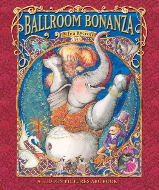Ballroom Bonanza : A Hidden Pictures ABC Book, Paperback / softback Book