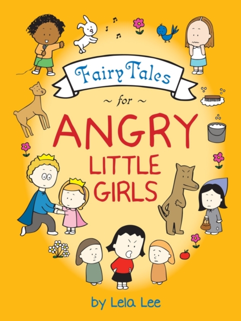 Fairy Tales for Angry Little Girl, Hardback Book