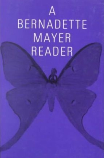 A Bernadette Mayer Reader, Paperback / softback Book