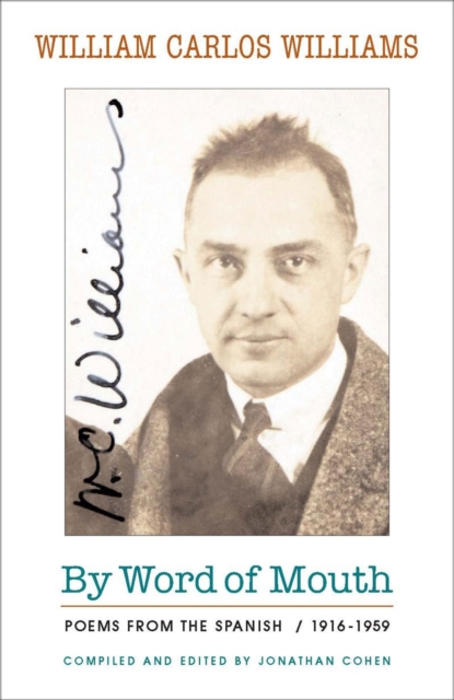 By Word of Mouth : Poems from the Spanish, 1916-1959, Paperback / softback Book