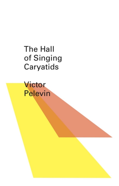 The Hall of the Singing Caryatids, Paperback / softback Book