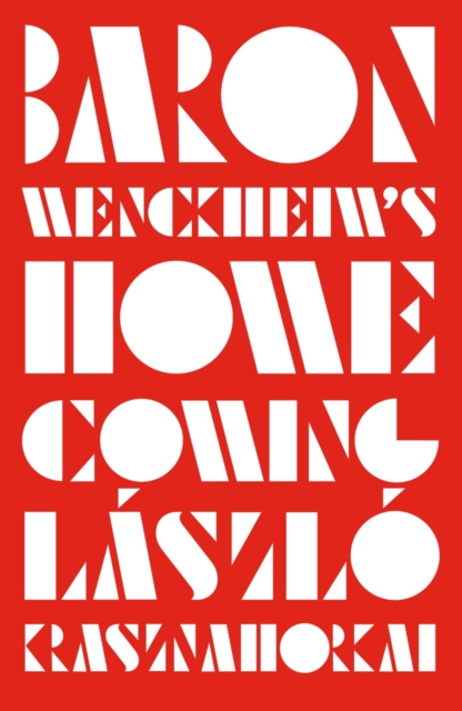 Baron Wenckheim's Homecoming, EPUB eBook