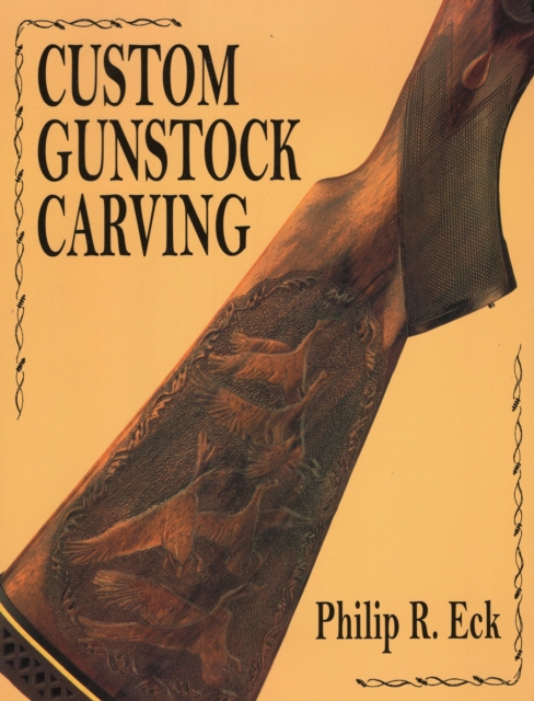 Custom Gunstock Carving, Paperback / softback Book