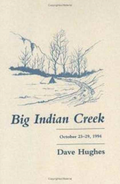 Big Indian Creek, Hardback Book