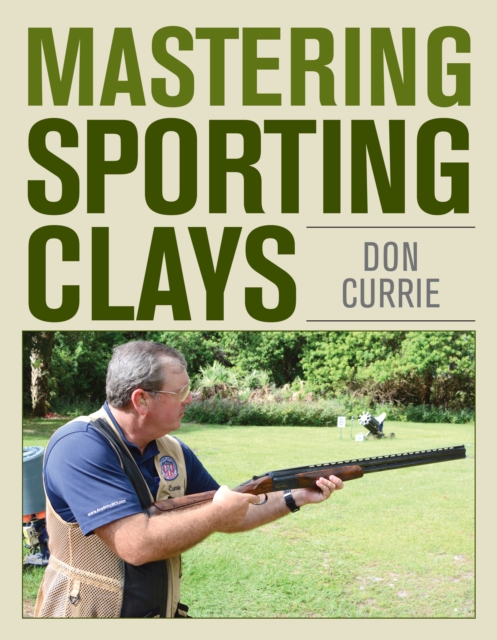 Mastering Sporting Clays, Hardback Book