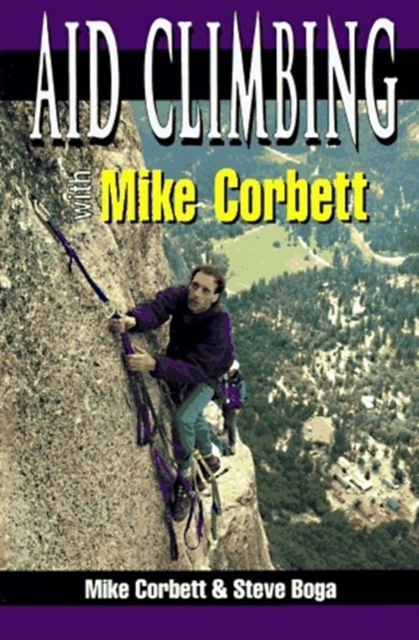 Aid Climbing with Mike Corbett, Paperback Book