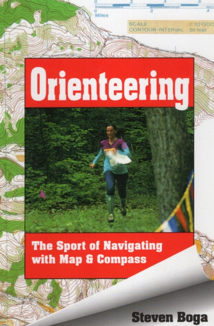 Orienteering : The Sport of Navigating with Map and Compass, Paperback / softback Book