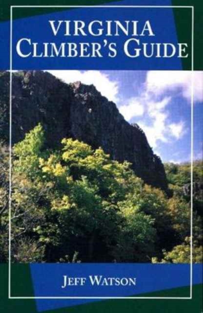 Virginia Climber's Guide, Paperback / softback Book
