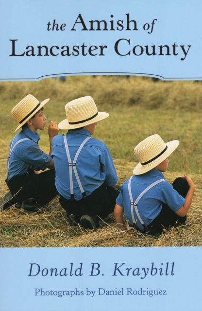 The Amish of Lancaster County, Paperback / softback Book