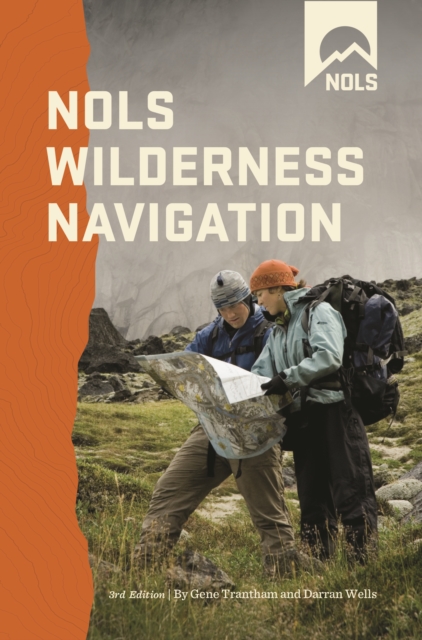 NOLS Wilderness Navigation, Paperback / softback Book