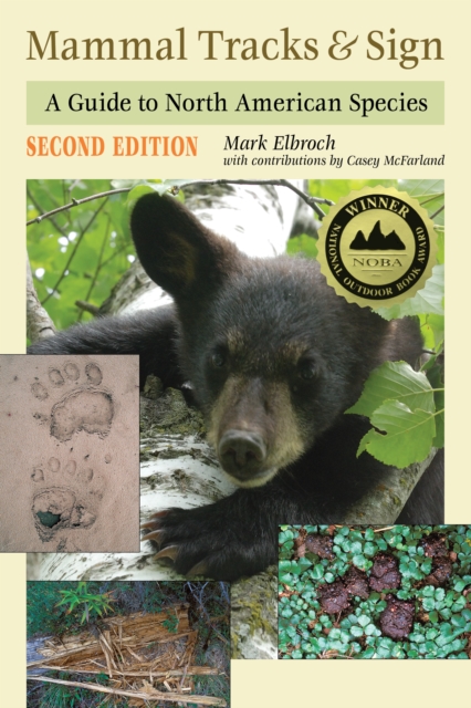 Mammal Tracks & Sign : A Guide to North American Species, Paperback / softback Book