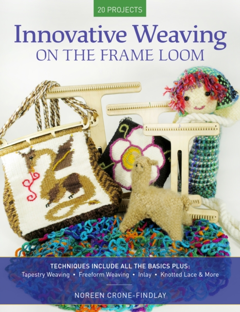 Innovative Weaving on the Frame Loom, Paperback / softback Book