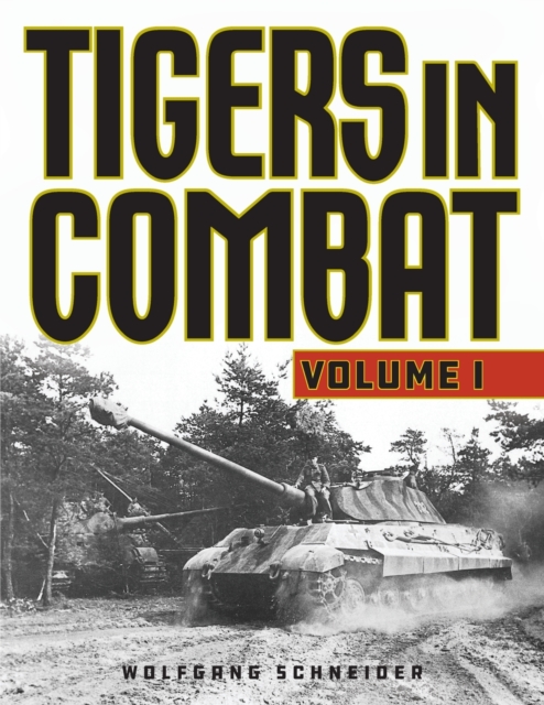 Tigers in Combat, Paperback / softback Book