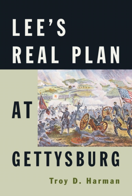 Lee's Real Plan at Gettysburg, EPUB eBook
