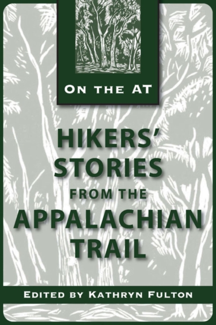 Hikers' Stories from the Appalachian Trail, EPUB eBook