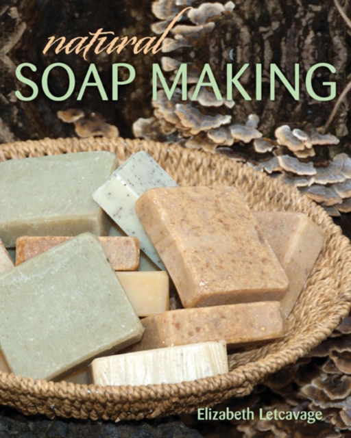 Natural Soap Making, EPUB eBook