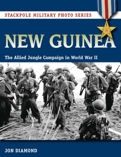 New Guinea : The Allied Jungle Campaign in World War II, EPUB eBook