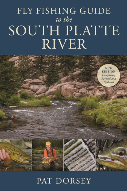 Fly Fishing Guide to the South Platte River, EPUB eBook