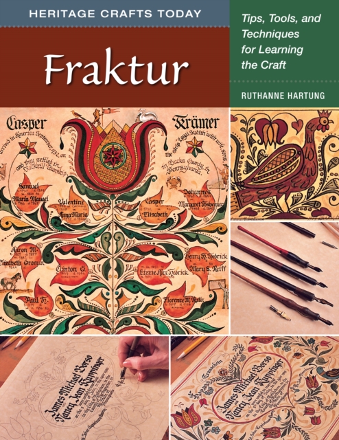 Fraktur : Tips, Tools, and Techniques for Learning the Craft, Paperback / softback Book