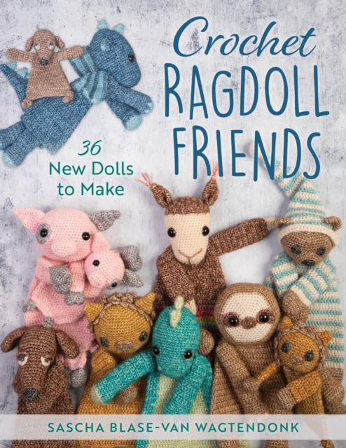 Crochet Ragdoll Friends : 36 New Dolls to Make, EPUB eBook