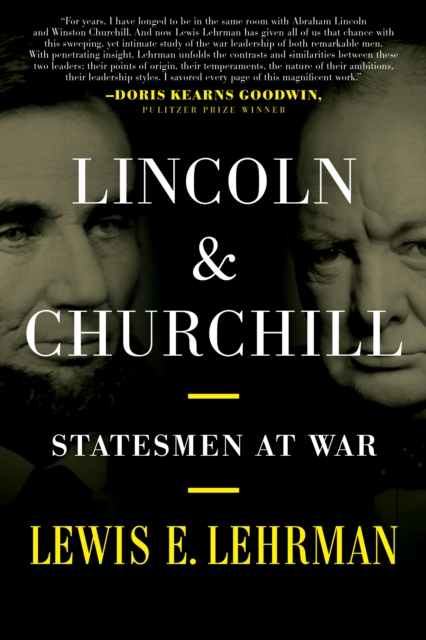Lincoln & Churchill : Statesmen at War, Paperback / softback Book