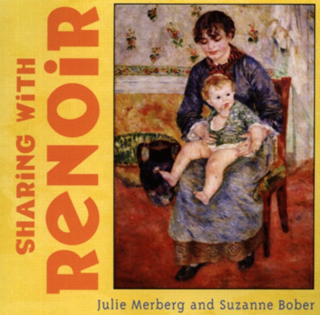 Sharing with Renoir, Board book Book