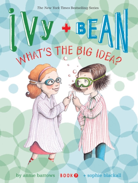 Ivy and Bean What's the Big Idea? (Book 7), Hardback Book