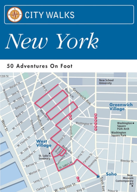 City Walks: New York : 50 Adventures on Foot, EPUB eBook