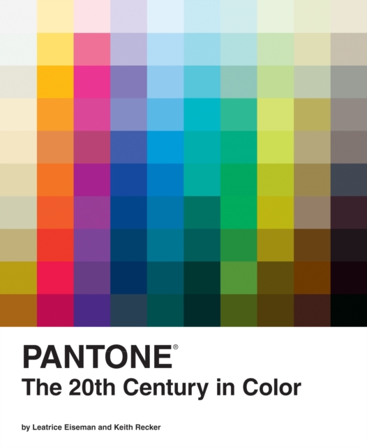 Pantone: The Twentieth Century in Color, Hardback Book