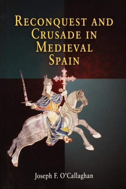 Reconquest and Crusade in Medieval Spain, EPUB eBook