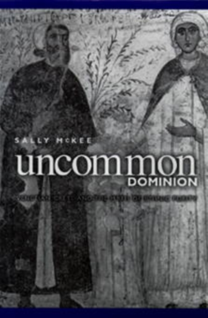 Uncommon Dominion : Venetian Crete and the Myth of Ethnic Purity, PDF eBook