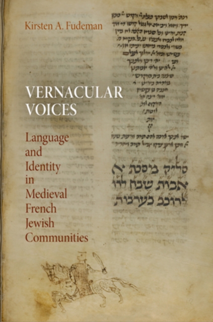 Vernacular Voices : Language and Identity in Medieval French Jewish Communities, EPUB eBook
