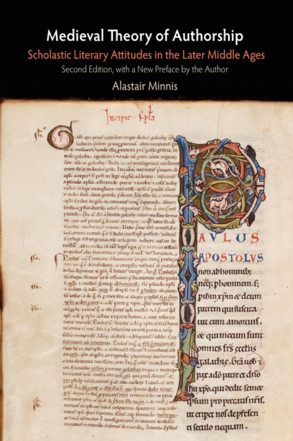 Medieval Theory of Authorship : Scholastic Literary Attitudes in the Later Middle Ages, EPUB eBook