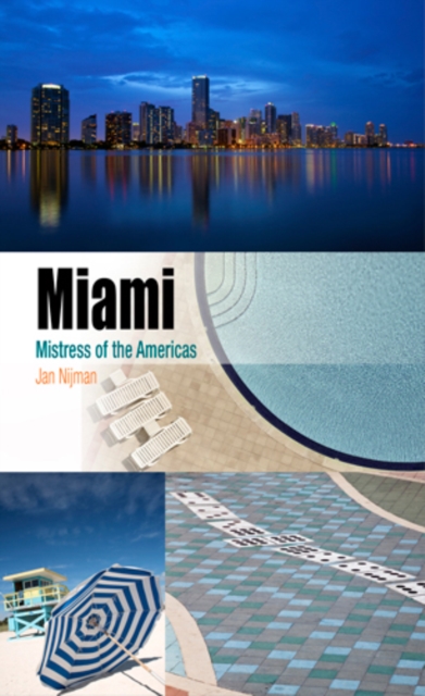 Miami : Mistress of the Americas, EPUB eBook