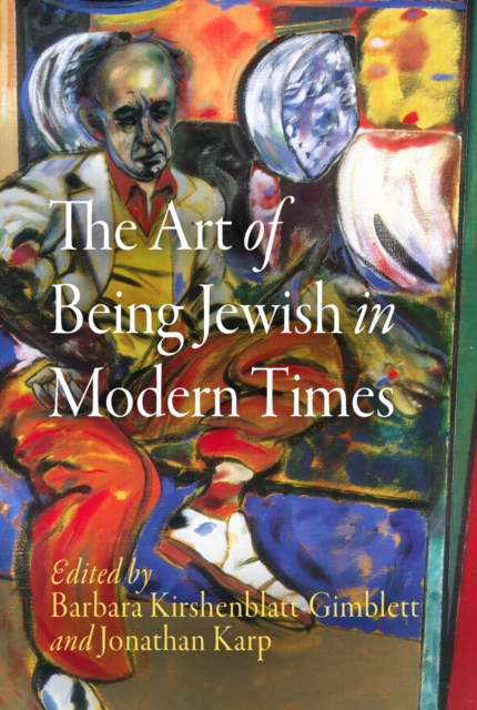 The Art of Being Jewish in Modern Times, PDF eBook