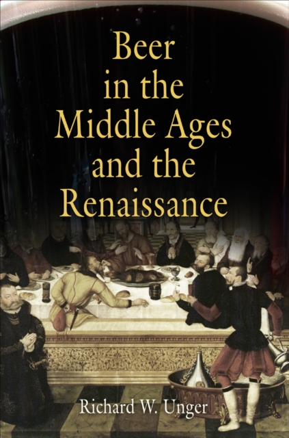 Beer in the Middle Ages and the Renaissance, Paperback / softback Book