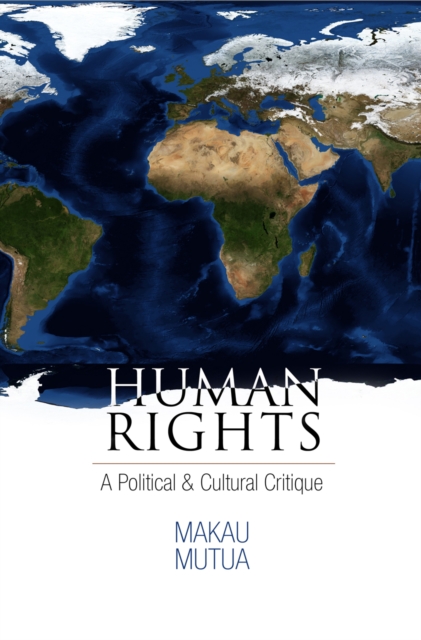 Human Rights : A Political and Cultural Critique, Paperback / softback Book