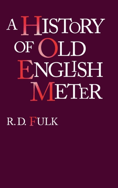 A History of Old English Meter, Hardback Book